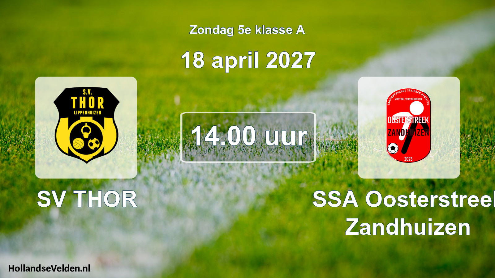 Geplande wedstrijd: SV THOR - SSA Oosterstreek Zandhuizen (18 april 2027)