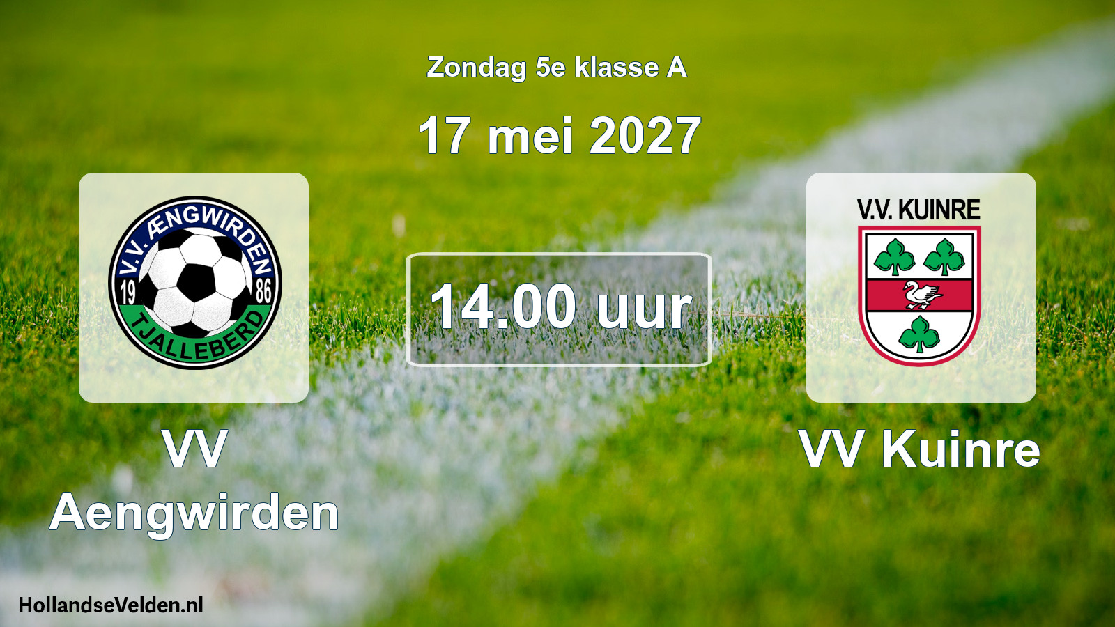 Geplande wedstrijd: VV Aengwirden - VV Kuinre (17 mei 2027)