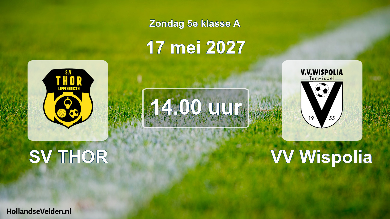 Geplande wedstrijd: SV THOR - VV Wispolia (17 mei 2027)
