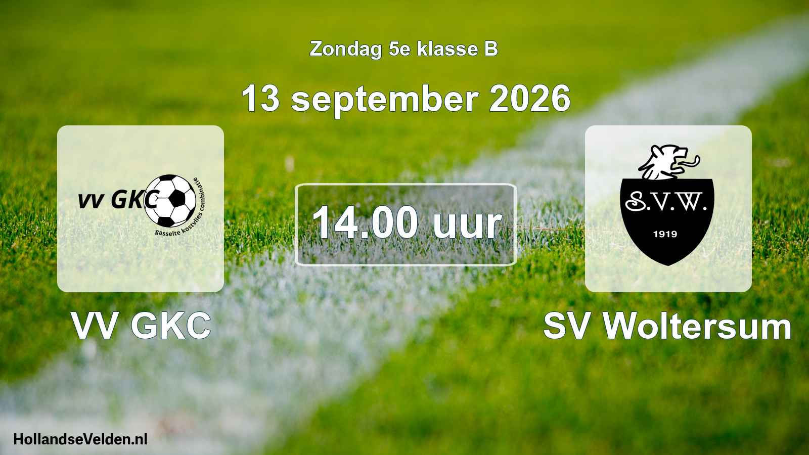 Geplande wedstrijd: VV GKC - SV Woltersum (13 september 2026)