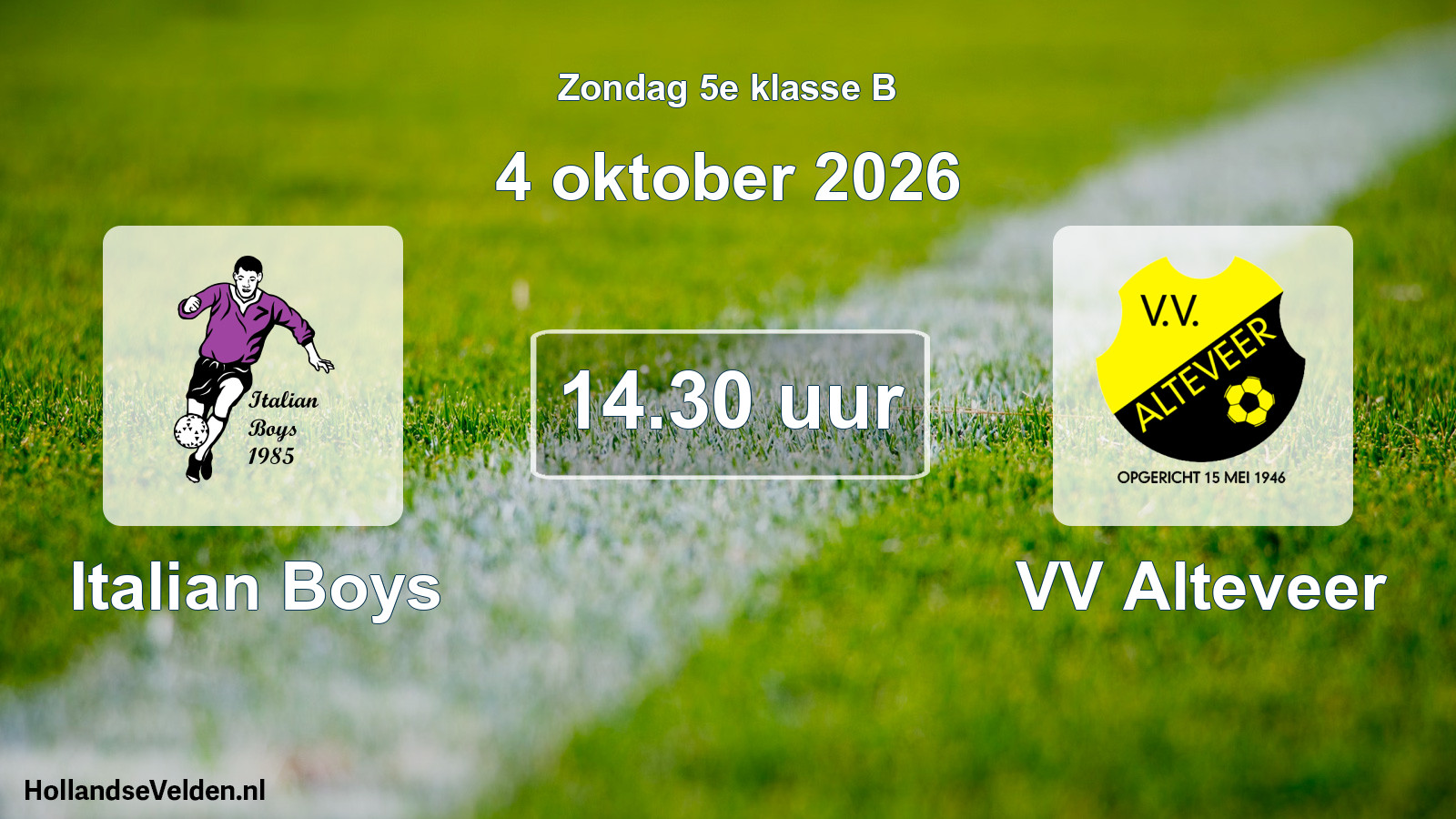 Geplande wedstrijd: Italian Boys - VV Alteveer (4 oktober 2026)