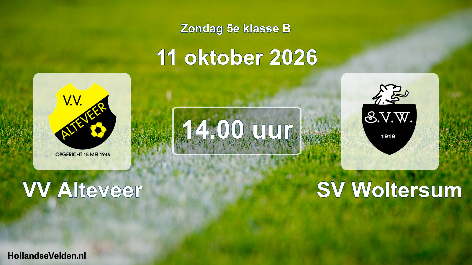Geplande wedstrijd: VV Alteveer - SV Woltersum (11 oktober 2026)