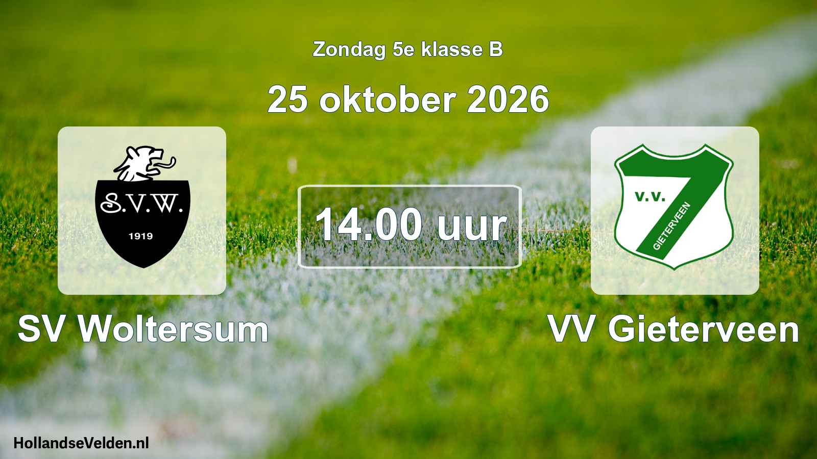 Geplande wedstrijd: SV Woltersum - VV Gieterveen (25 oktober 2026)
