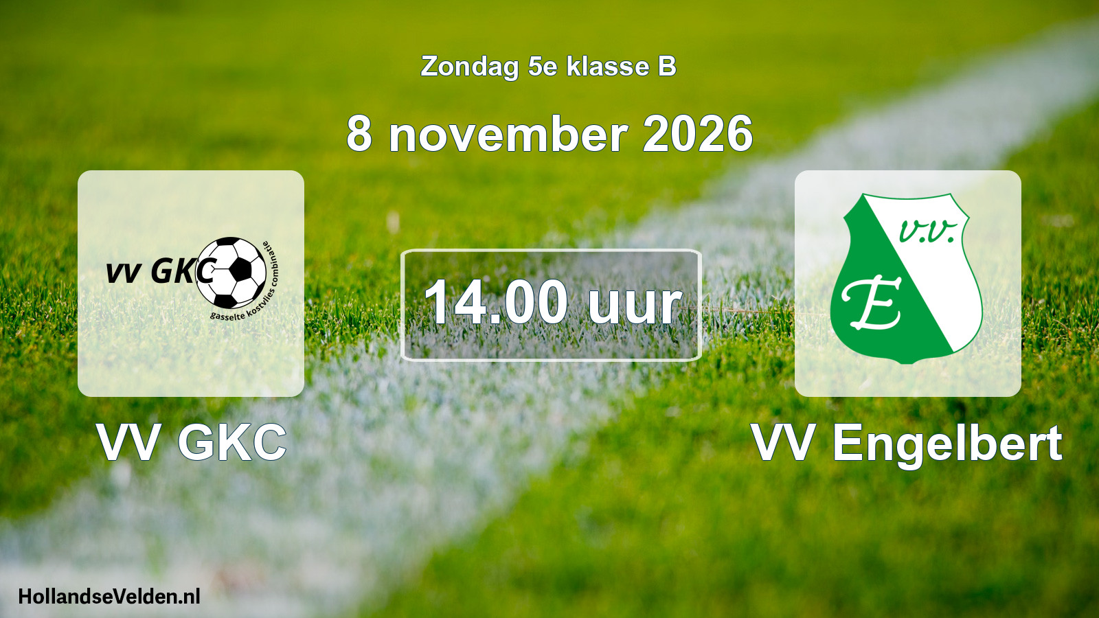 Geplande wedstrijd: VV GKC - VV Engelbert (8 november 2026)