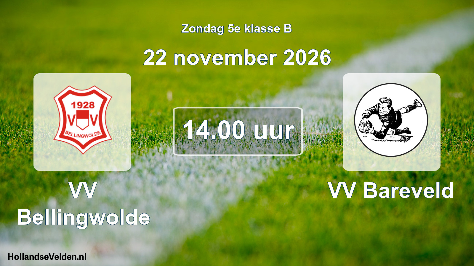 Scheduled Match: VV Bellingwolde - VV Bareveld (22 November 2026)