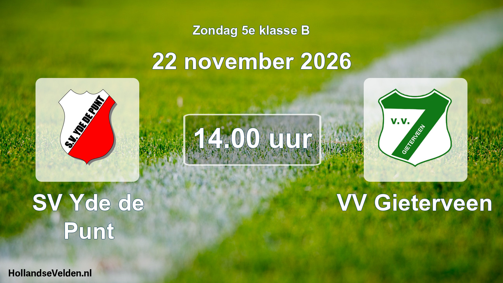Geplande wedstrijd: SV Yde de Punt - VV Gieterveen (22 november 2026)