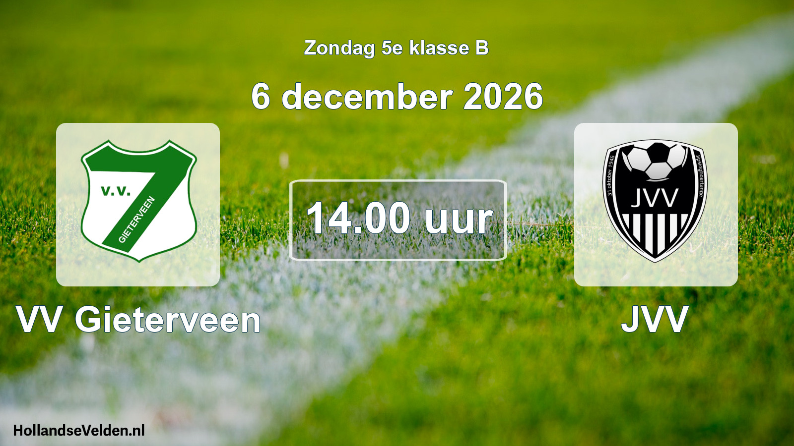 Geplande wedstrijd: VV Gieterveen - JVV (6 december 2026)