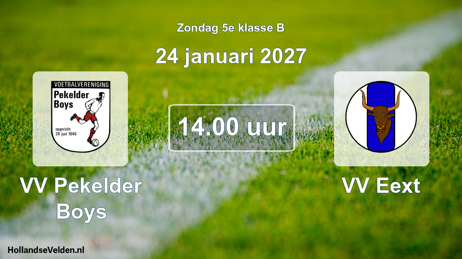 Geplande wedstrijd: VV Pekelder Boys - VV Eext (24 januari 2027)