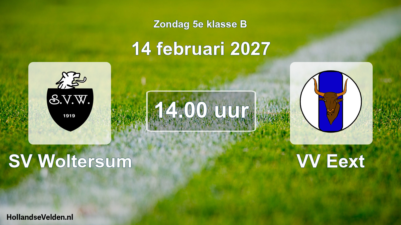 Geplande wedstrijd: SV Woltersum - VV Eext (14 februari 2027)