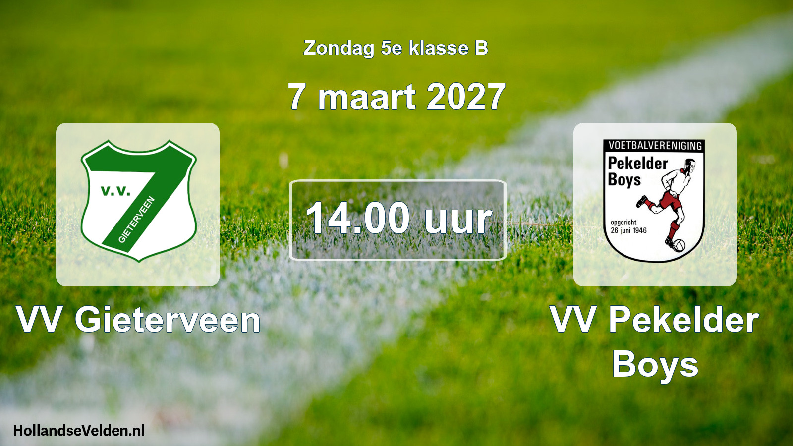 Geplande wedstrijd: VV Gieterveen - VV Pekelder Boys (7 maart 2027)