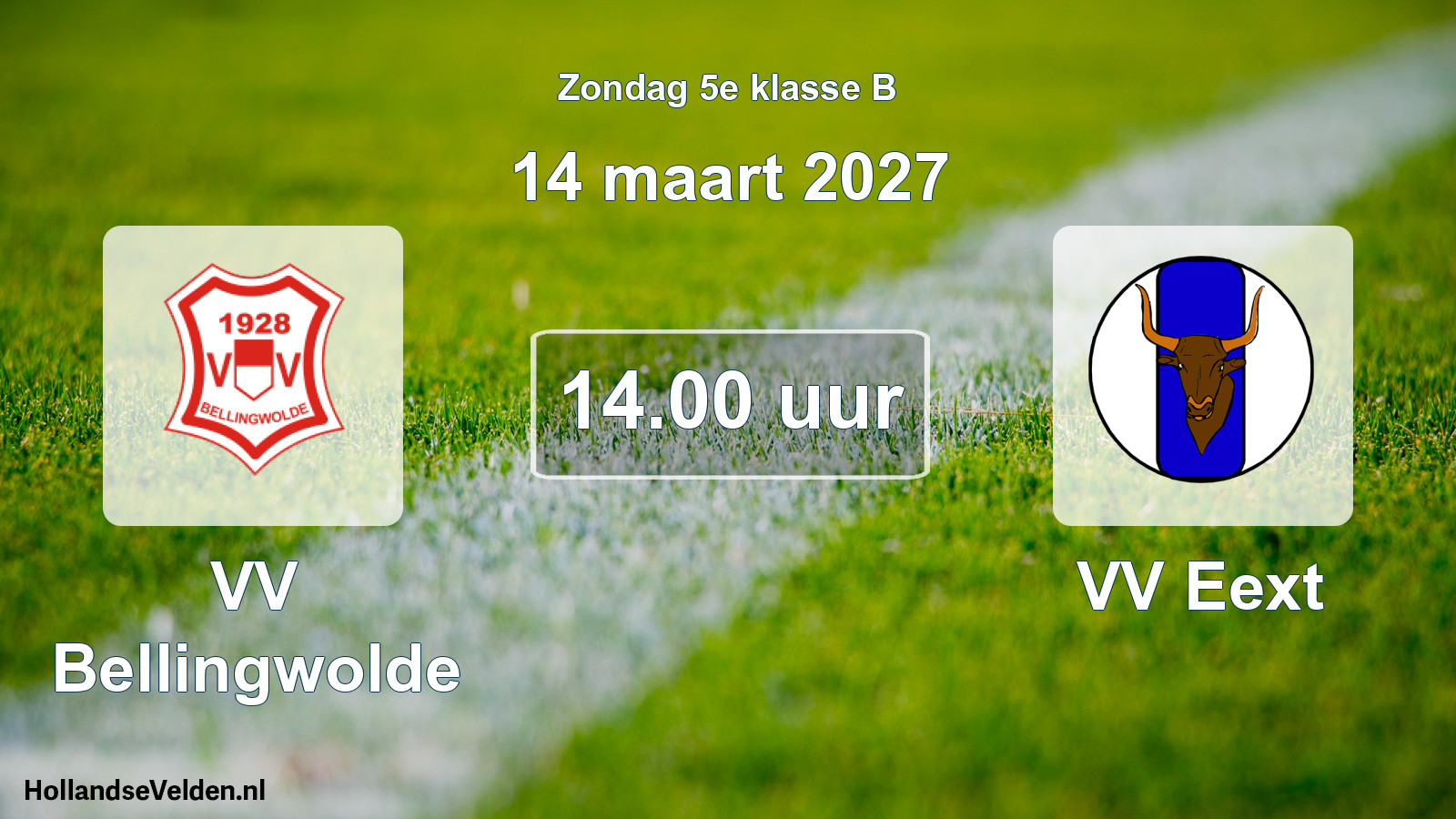 Geplande wedstrijd: VV Bellingwolde - VV Eext (14 maart 2027)
