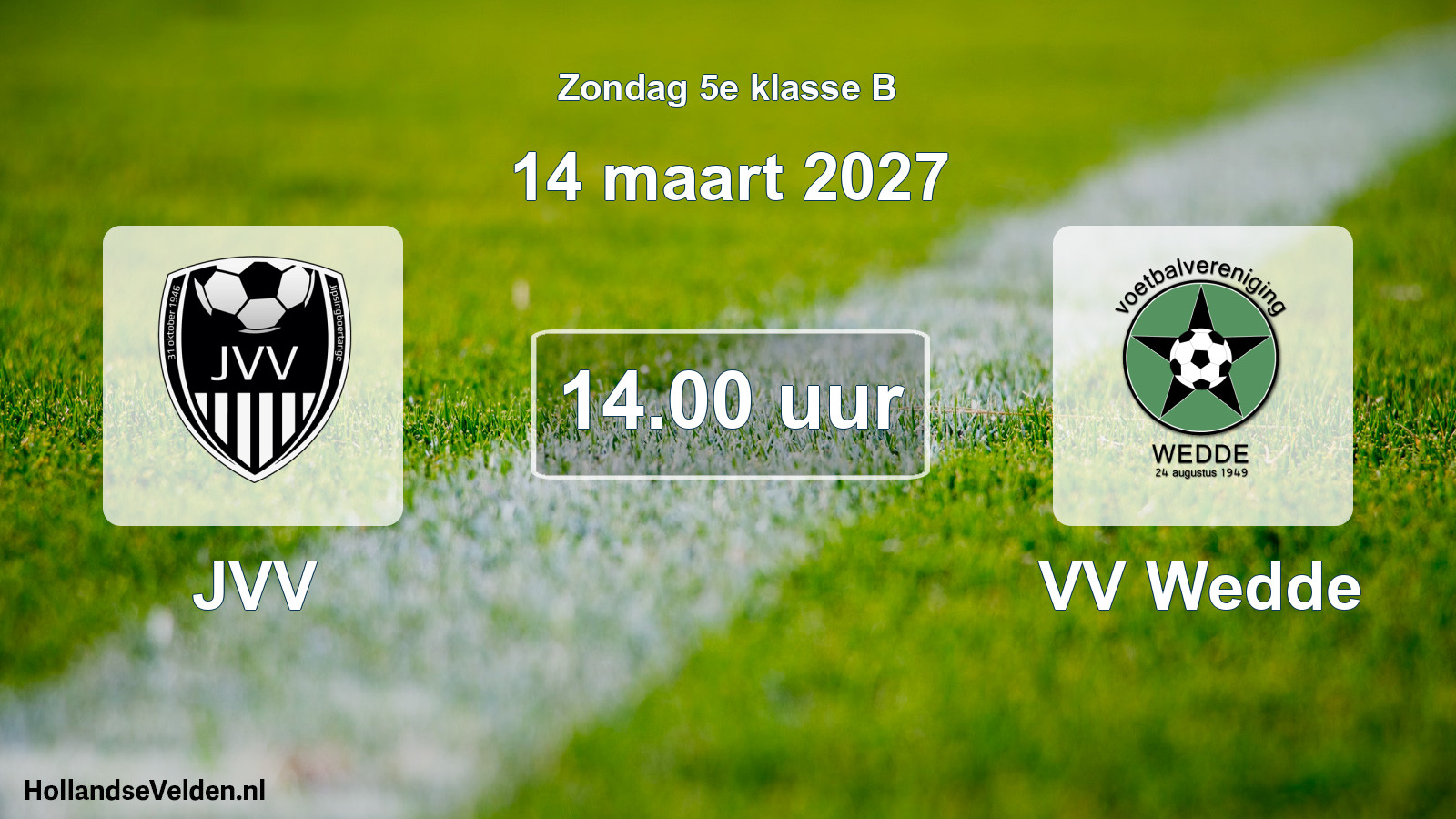 Geplande wedstrijd: JVV - VV Wedde (14 maart 2027)