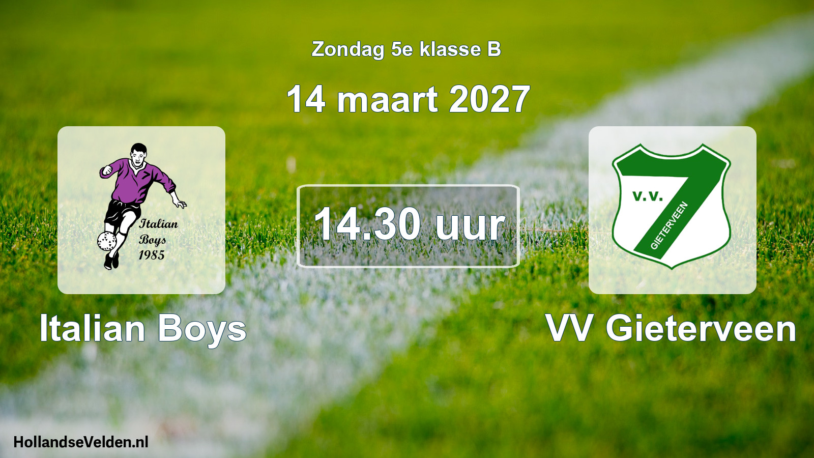 Geplande wedstrijd: Italian Boys - VV Gieterveen (14 maart 2027)