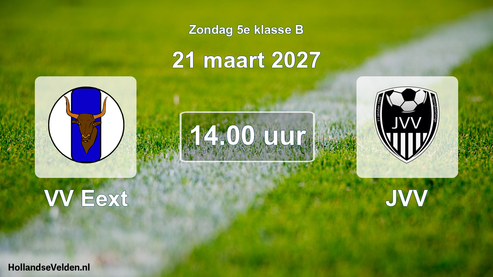 Geplande wedstrijd: VV Eext - JVV (21 maart 2027)