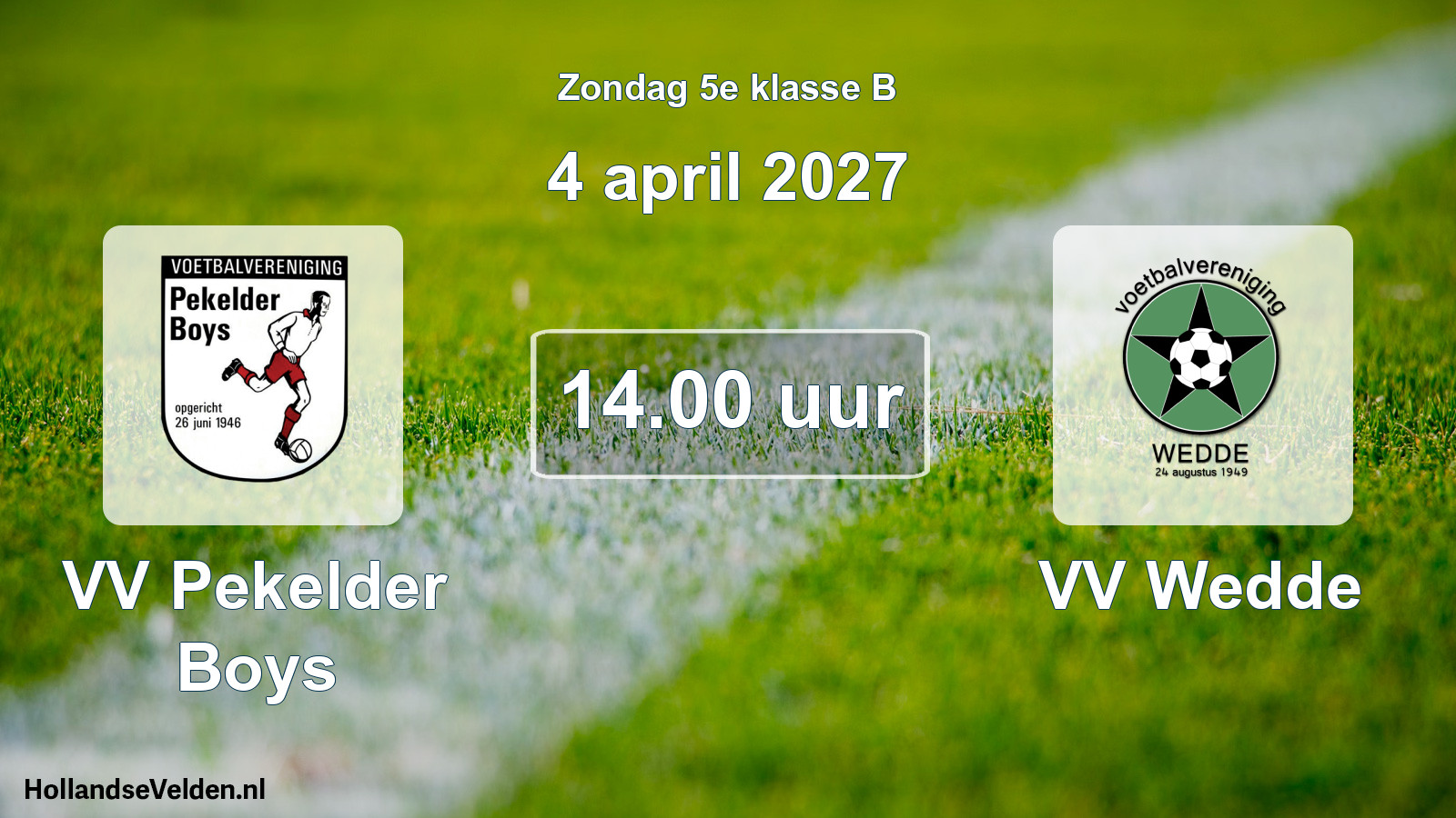 Geplande wedstrijd: VV Pekelder Boys - VV Wedde (4 april 2027)