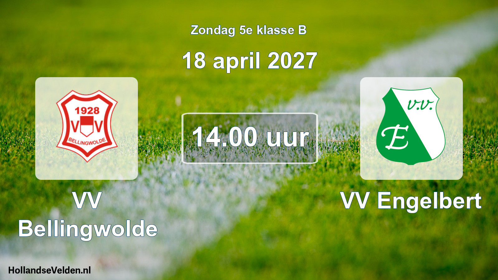 Geplande wedstrijd: VV Bellingwolde - VV Engelbert (18 april 2027)