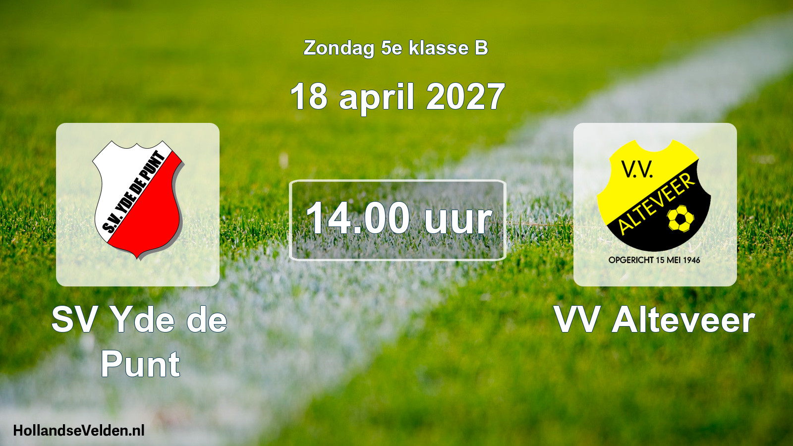 Geplande wedstrijd: SV Yde de Punt - VV Alteveer (18 april 2027)