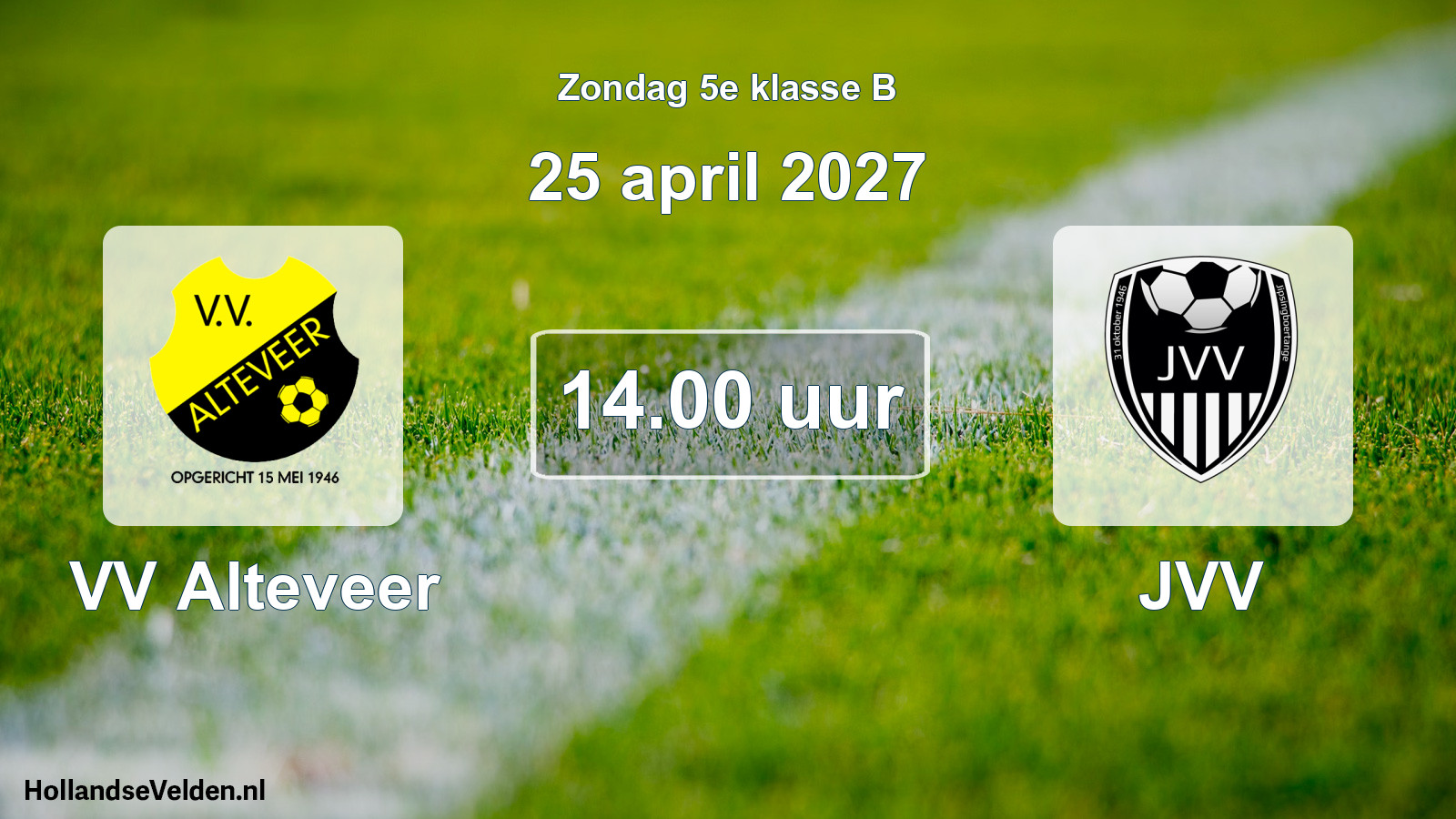 Geplande wedstrijd: VV Alteveer - JVV (25 april 2027)