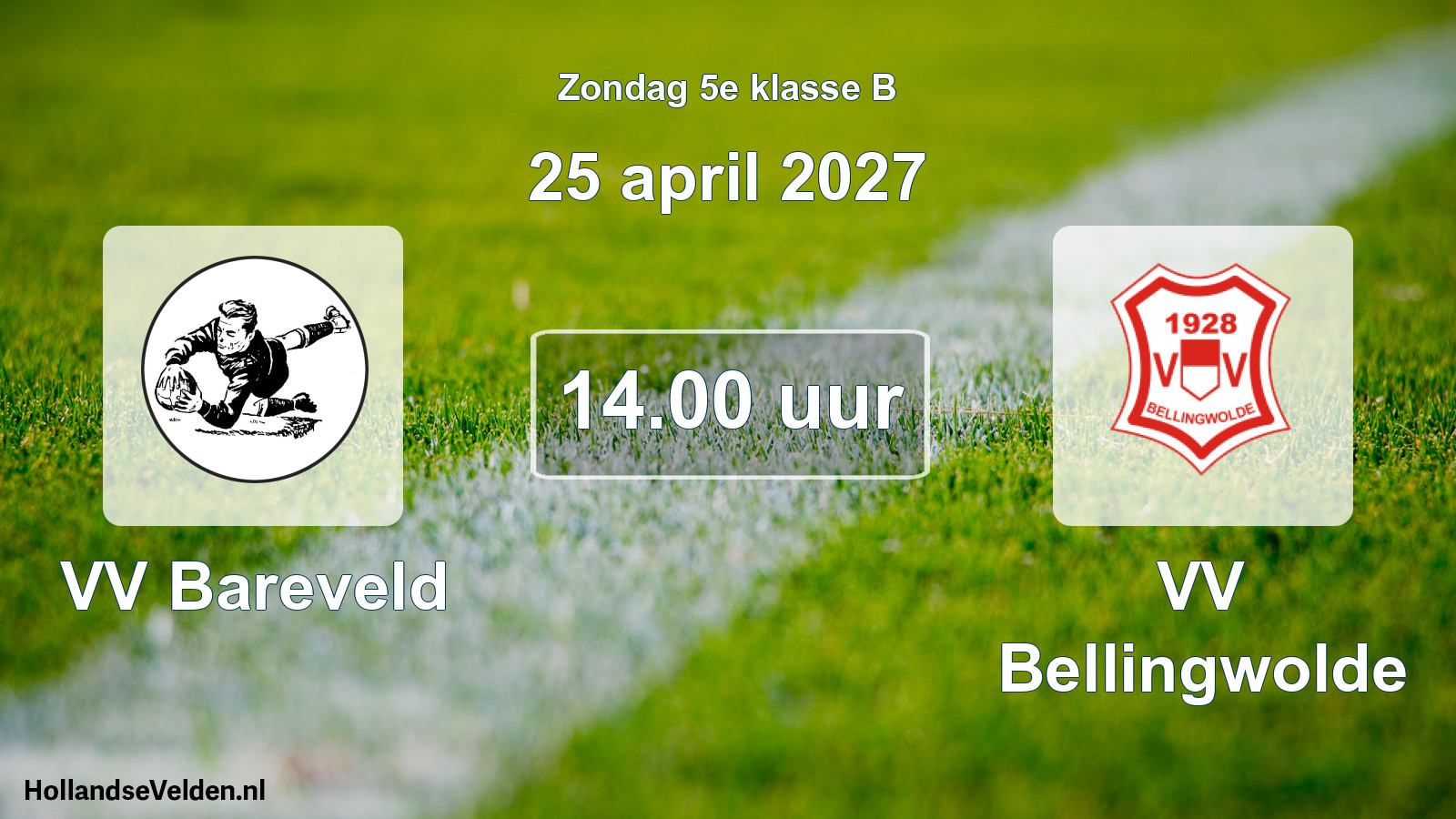 Scheduled Match: VV Bareveld - VV Bellingwolde (25 April 2027)