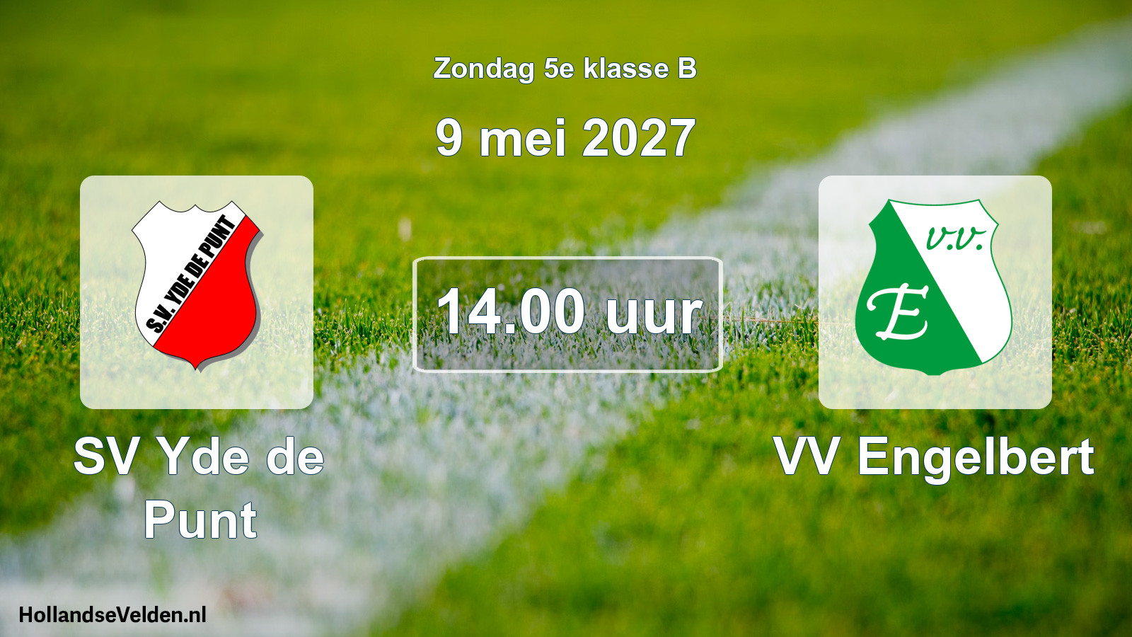 Geplande wedstrijd: SV Yde de Punt - VV Engelbert (9 mei 2027)