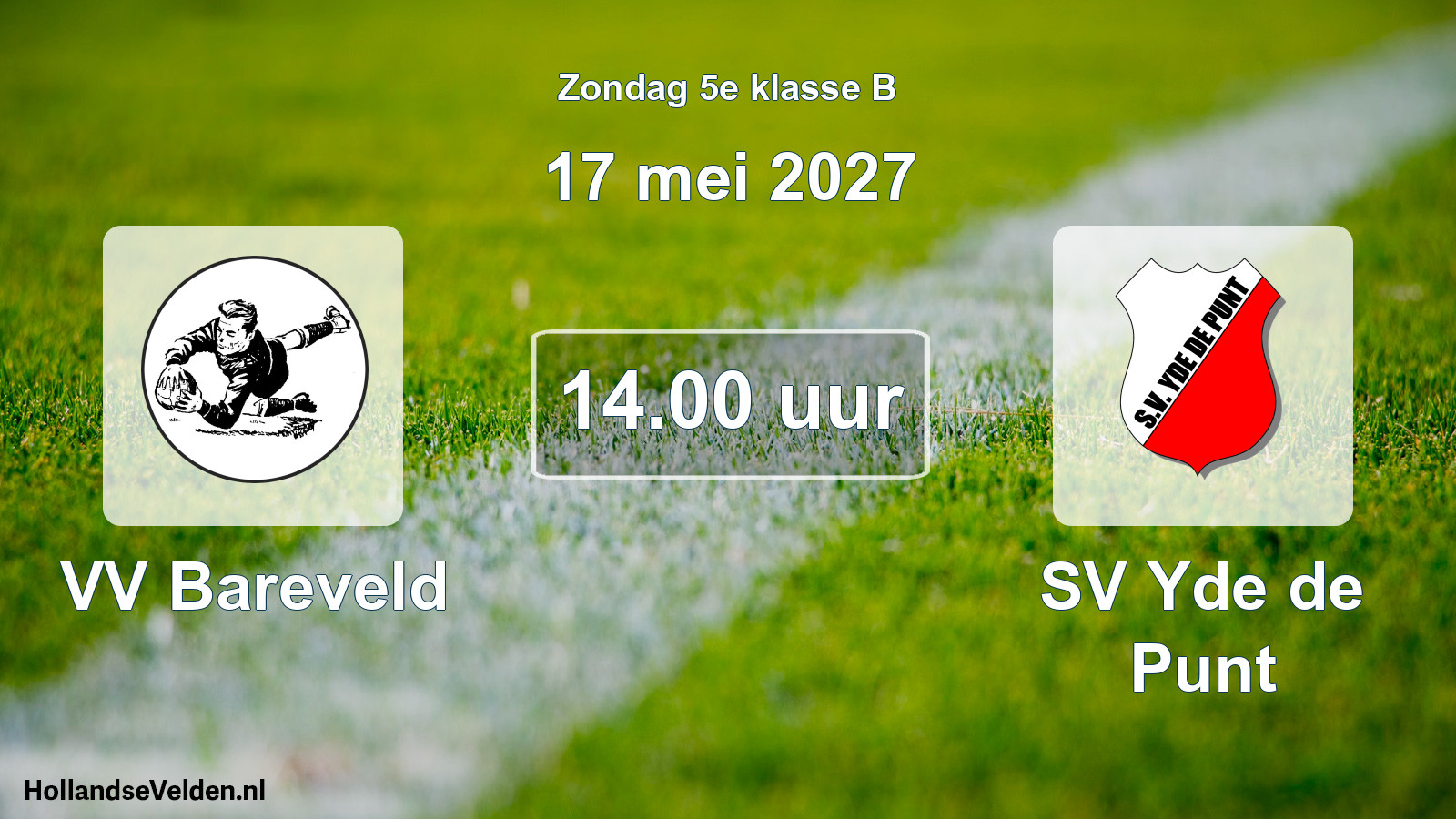 Geplande wedstrijd: VV Bareveld - SV Yde de Punt (17 mei 2027)