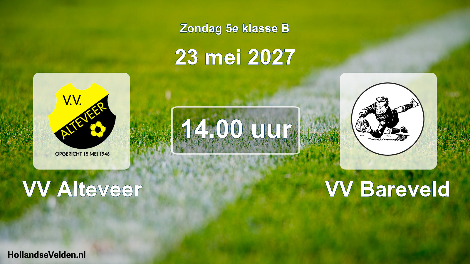 Geplande wedstrijd: VV Alteveer - VV Bareveld (23 mei 2027)