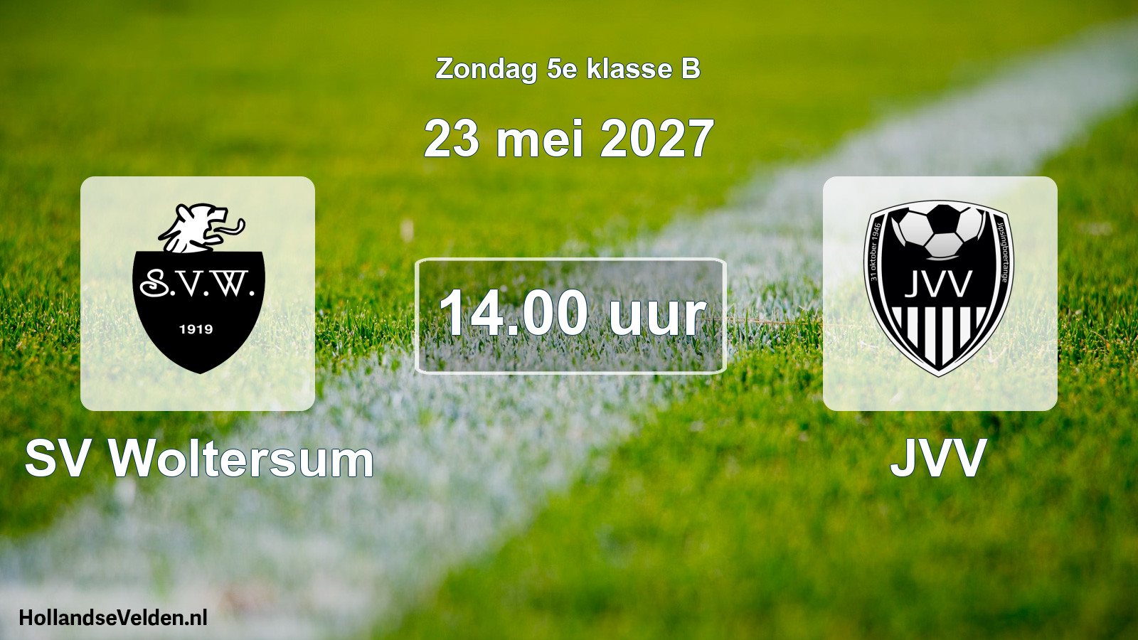 Geplande wedstrijd: SV Woltersum - JVV (23 mei 2027)