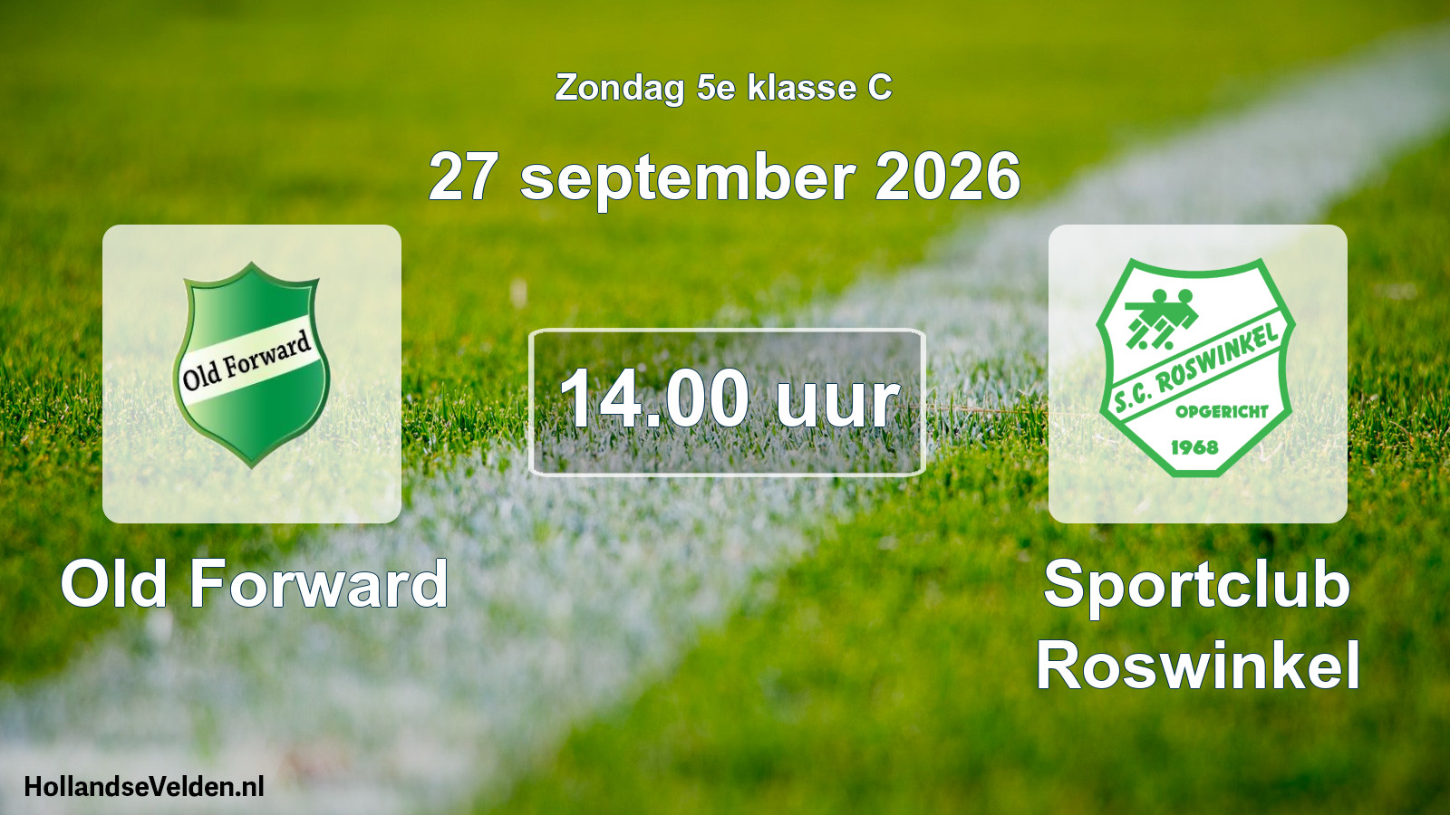 Geplande wedstrijd: Old Forward - Sportclub Roswinkel (27 september 2026)