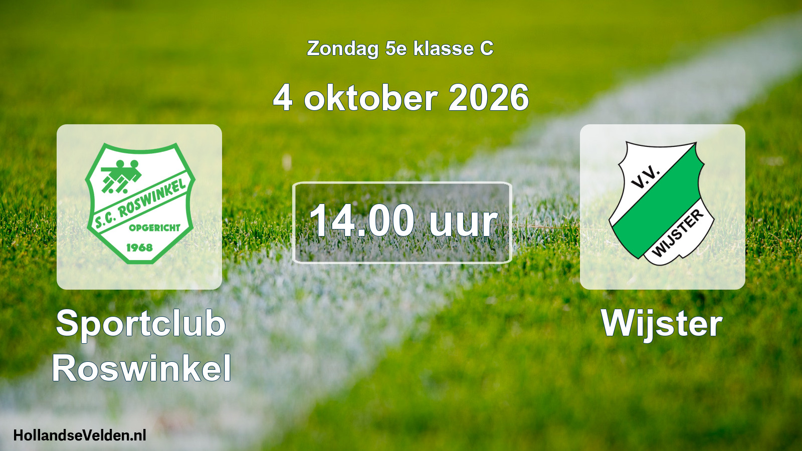 Geplande wedstrijd: Sportclub Roswinkel - Wijster (4 oktober 2026)