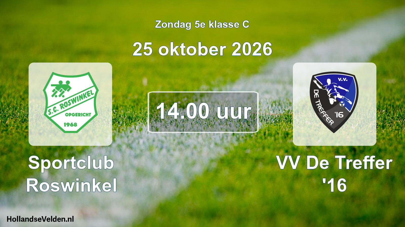 Geplande wedstrijd: Sportclub Roswinkel - VV De Treffer '16 (25 oktober 2026)