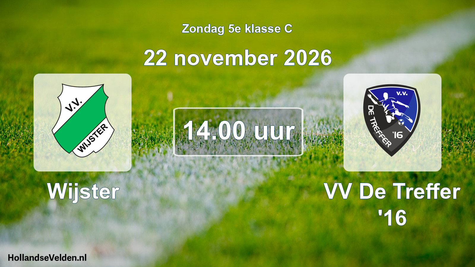 Geplande wedstrijd: Wijster - VV De Treffer '16 (22 november 2026)