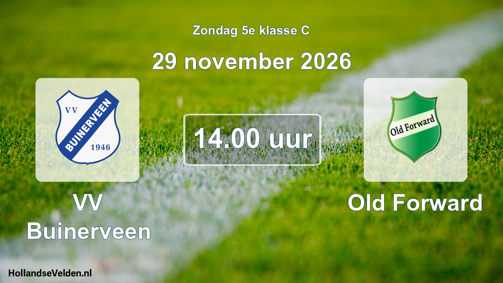Geplande wedstrijd: VV Buinerveen - Old Forward (29 november 2026)