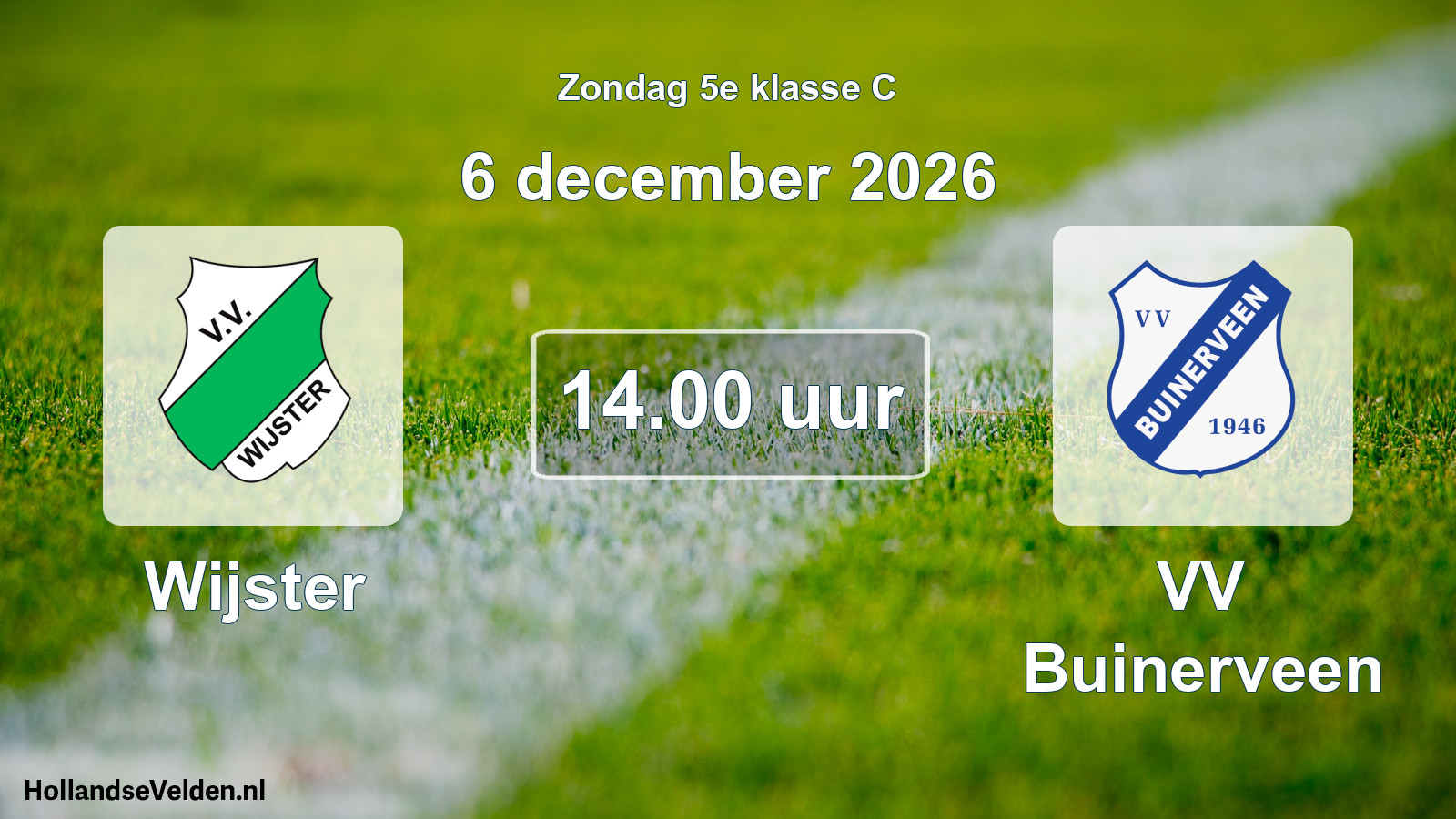 Geplande wedstrijd: Wijster - VV Buinerveen (6 december 2026)