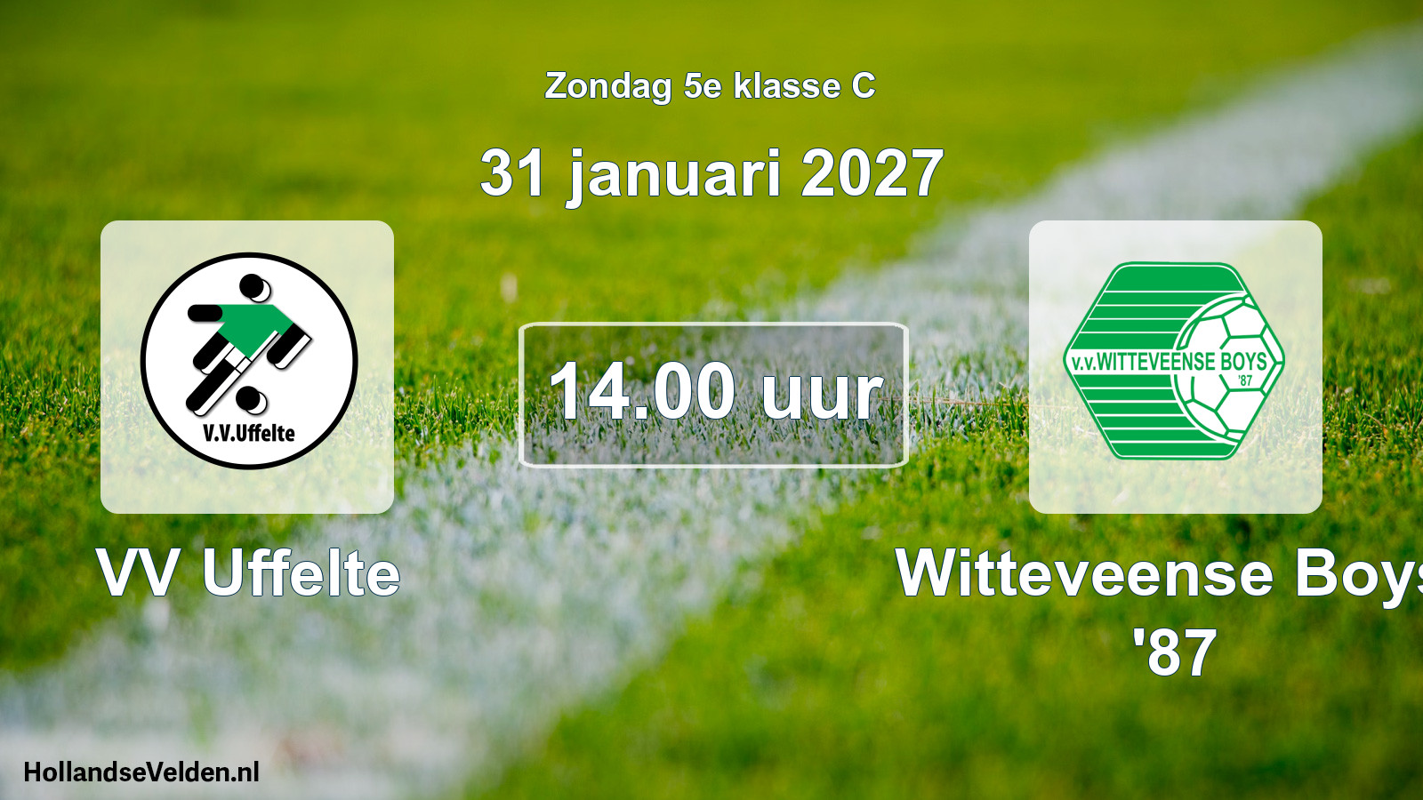 Geplande wedstrijd: VV Uffelte - Witteveense Boys '87 (31 januari 2027)