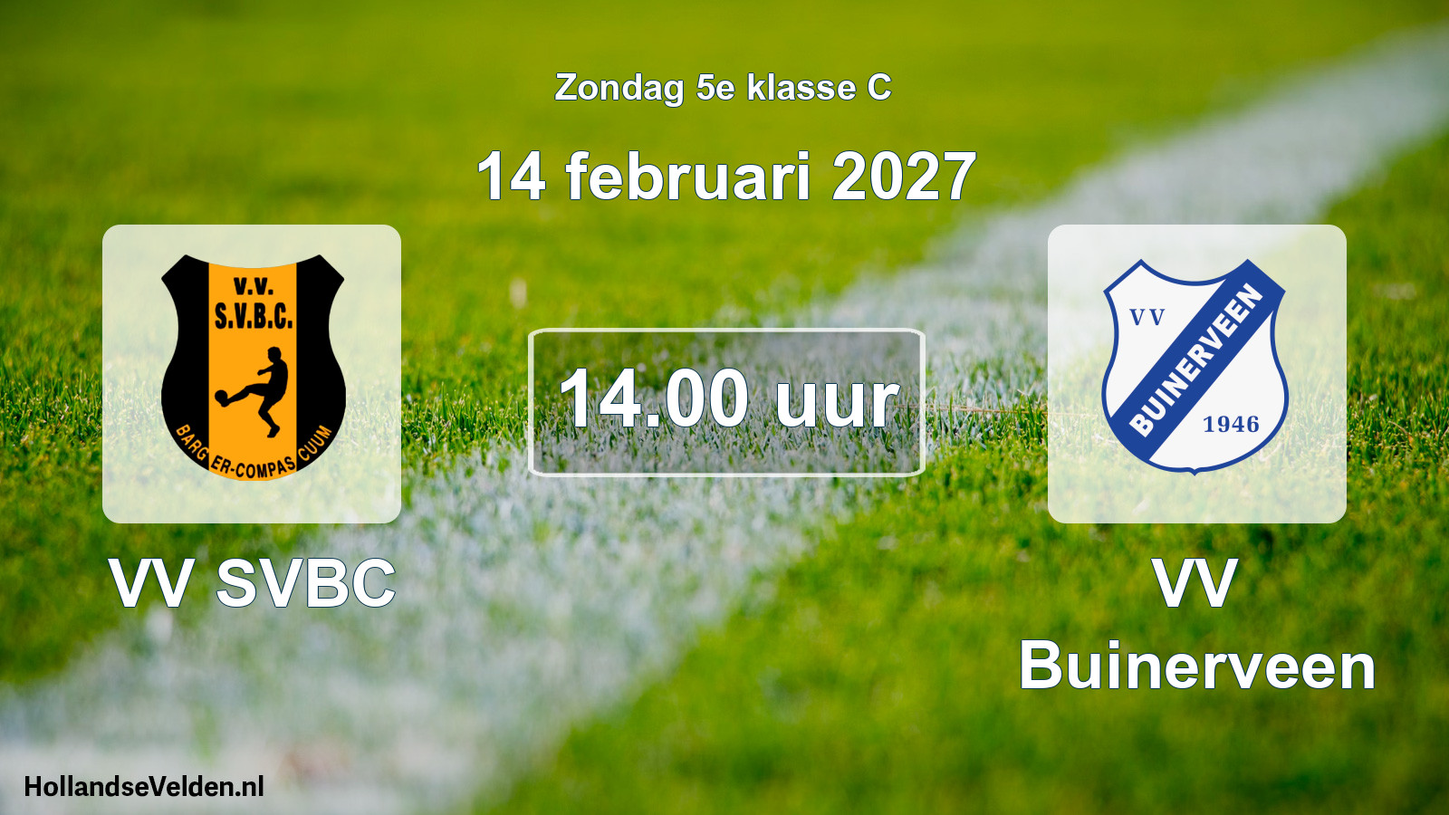 Geplande wedstrijd: VV SVBC - VV Buinerveen (14 februari 2027)