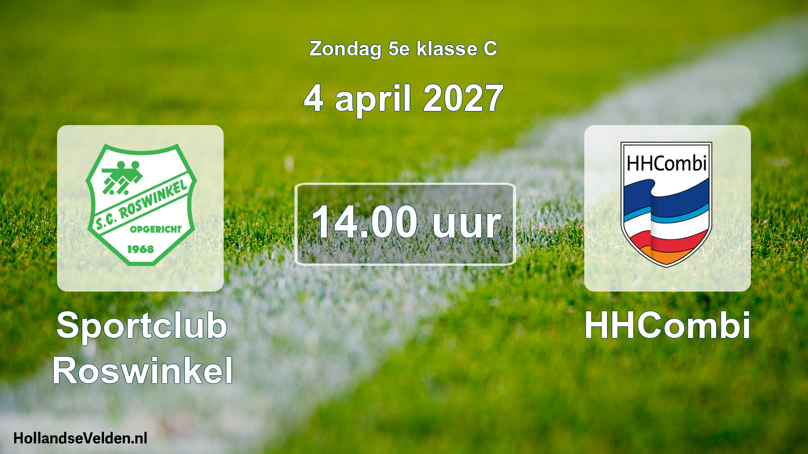 Geplande wedstrijd: Sportclub Roswinkel - HHCombi (4 april 2027)