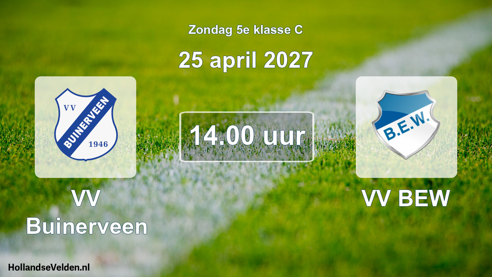 Geplande wedstrijd: VV Buinerveen - VV BEW (25 april 2027)