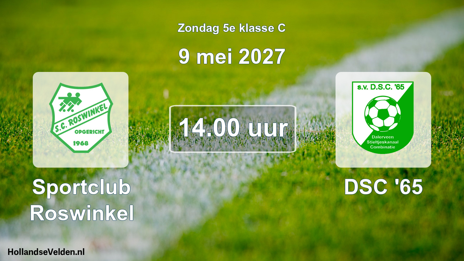 Geplande wedstrijd: Sportclub Roswinkel - DSC '65 (9 mei 2027)