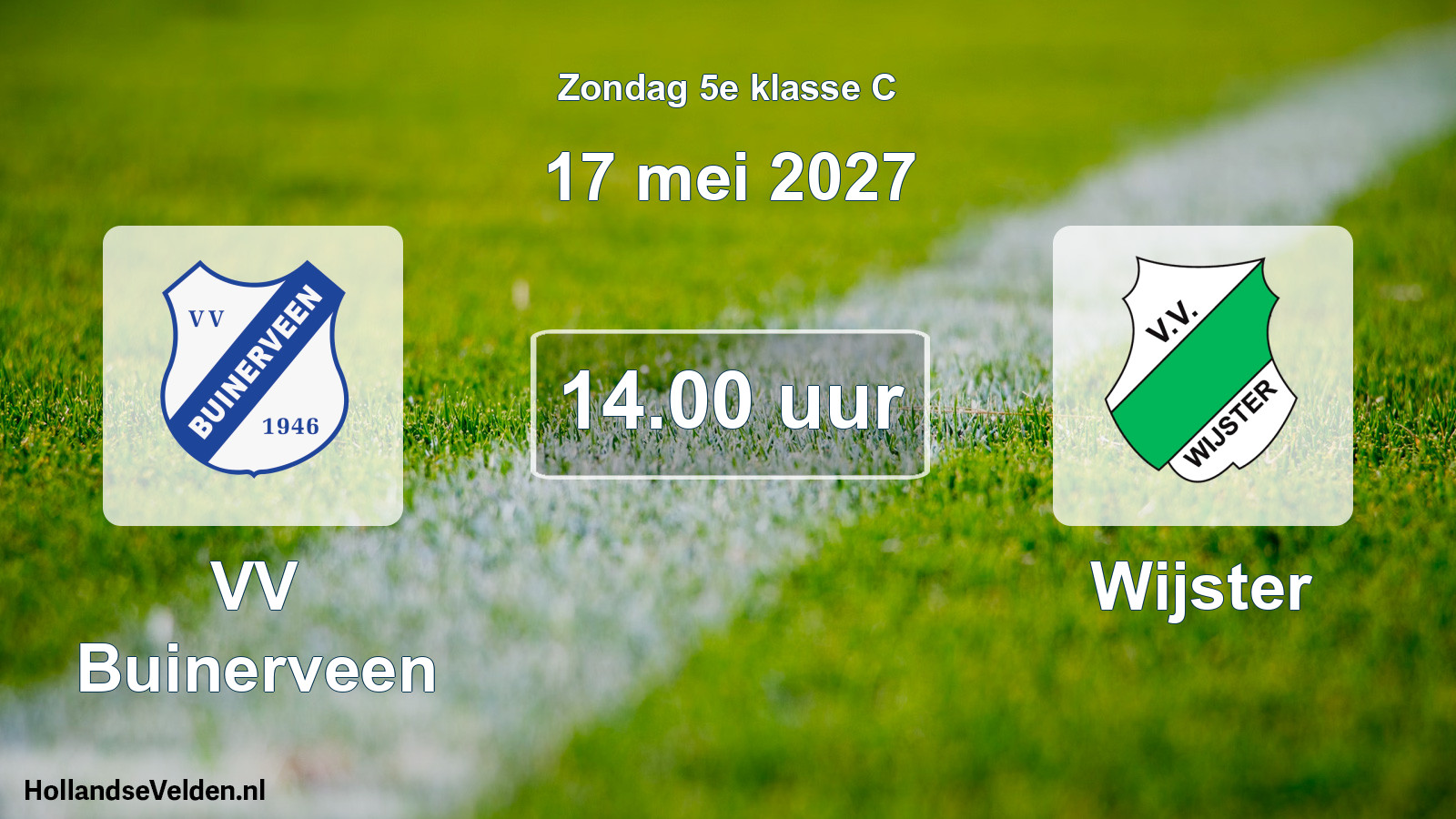 Scheduled Match: VV Buinerveen - Wijster (17 May 2027)