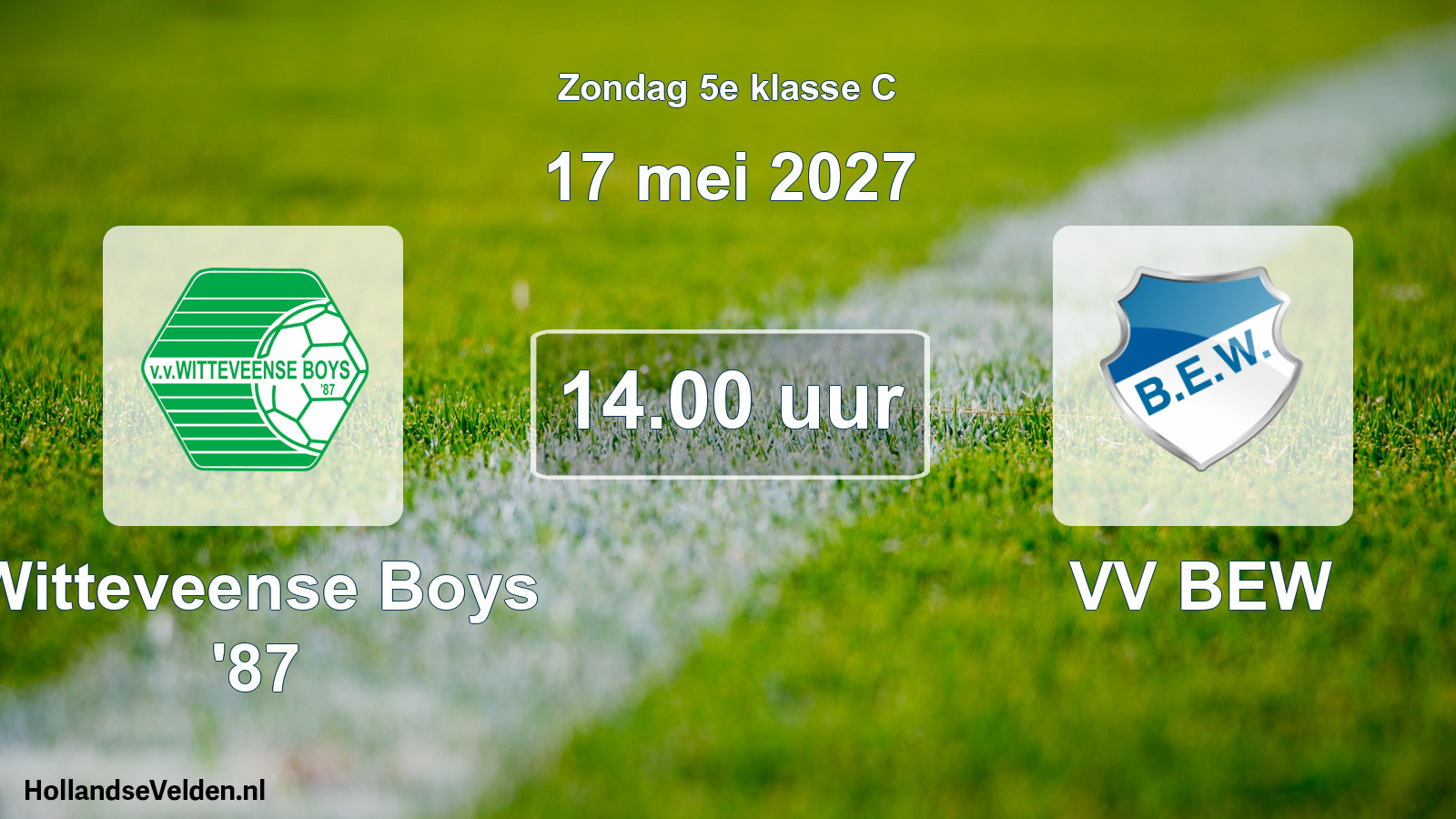Scheduled Match: Witteveense Boys '87 - VV BEW (17 May 2027)