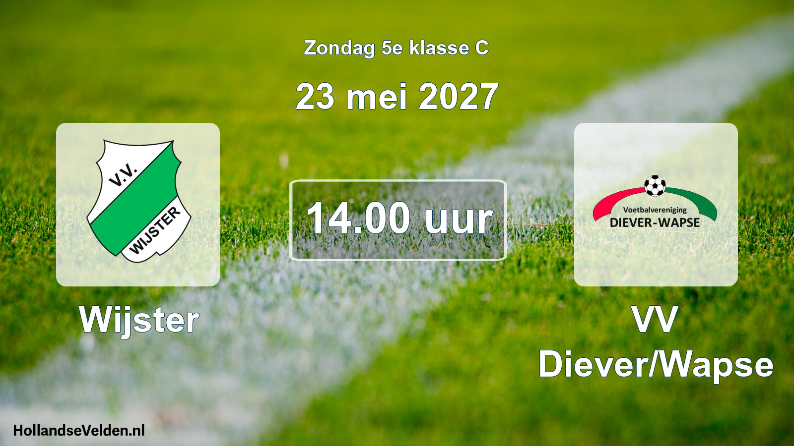 Geplande wedstrijd: Wijster - VV Diever/Wapse (23 mei 2027)