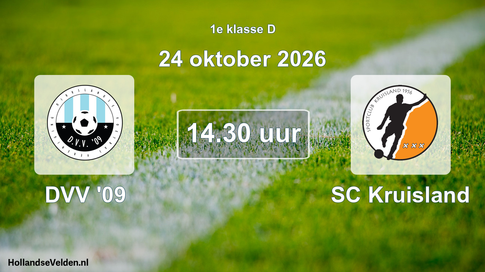 Geplande wedstrijd: DVV '09 - SC Kruisland (24 oktober 2026)