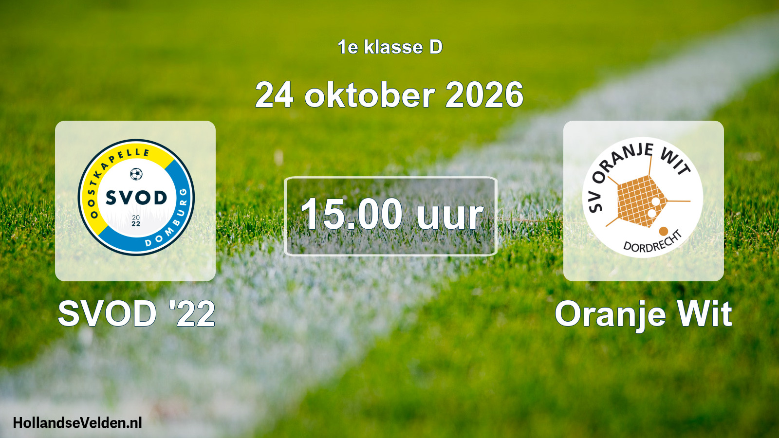 Geplande wedstrijd: SVOD '22 - Oranje Wit (24 oktober 2026)