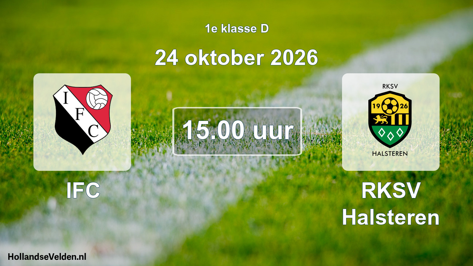 Geplande wedstrijd: IFC - RKSV Halsteren (24 oktober 2026)