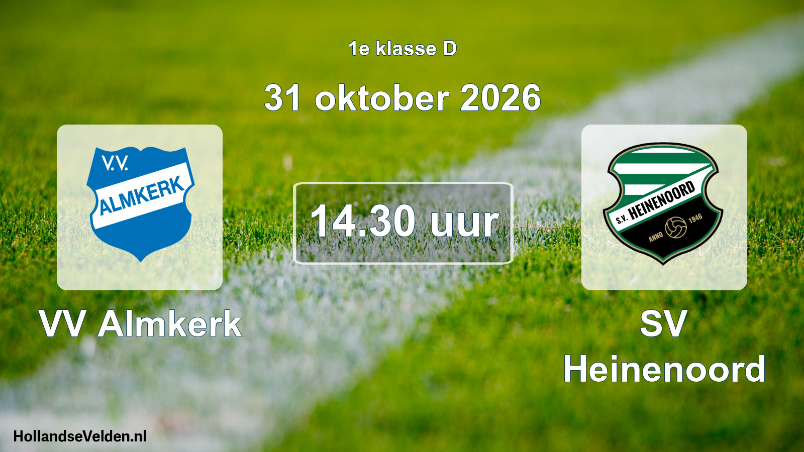 Geplande wedstrijd: VV Almkerk - SV Heinenoord (31 oktober 2026)