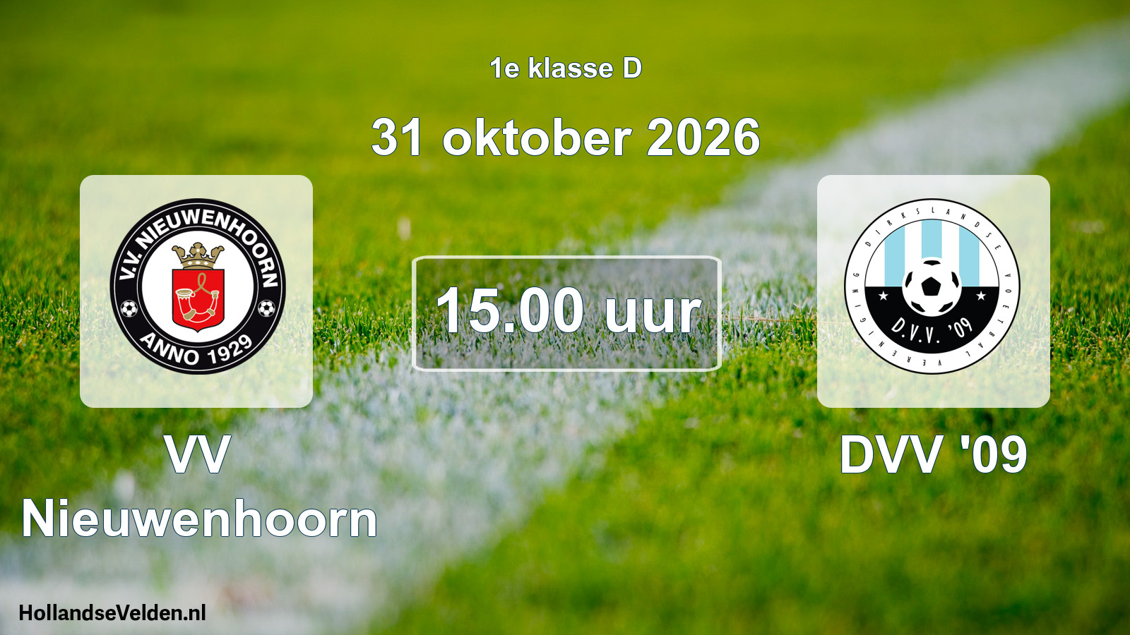Geplande wedstrijd: VV Nieuwenhoorn - DVV '09 (31 oktober 2026)