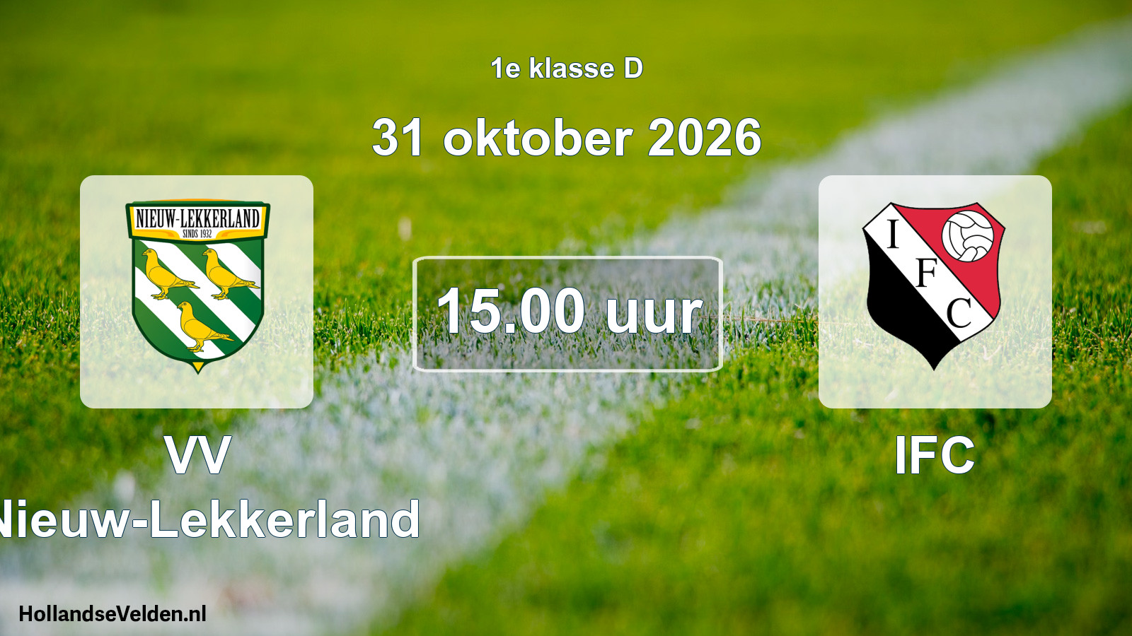 Geplande wedstrijd: VV Nieuw-Lekkerland - IFC (31 oktober 2026)