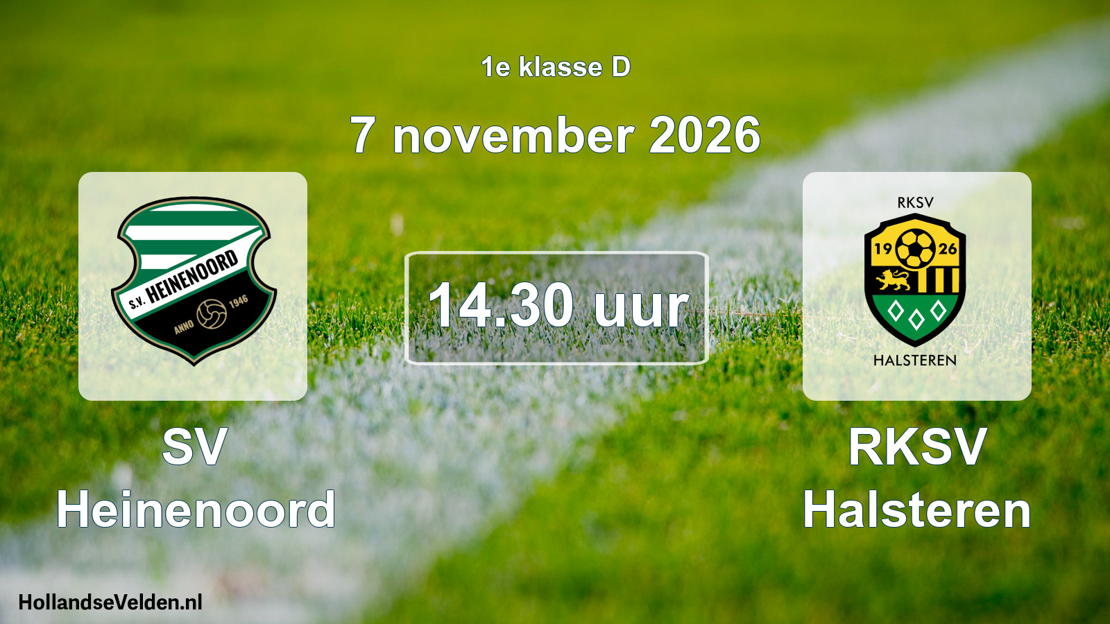 Geplande wedstrijd: SV Heinenoord - RKSV Halsteren (7 november 2026)