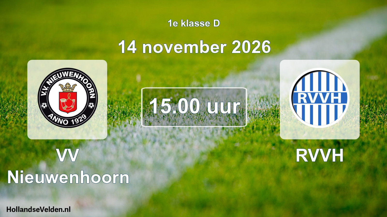 Scheduled Match: VV Nieuwenhoorn - RVVH (14 November 2026)