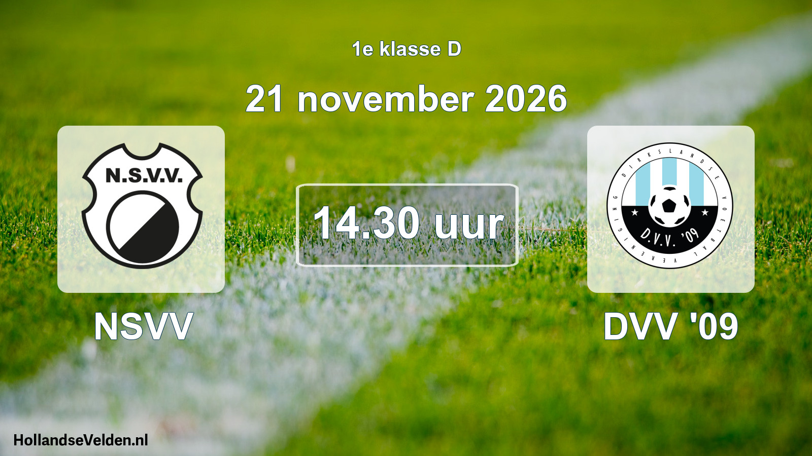 Geplande wedstrijd: NSVV - DVV '09 (21 november 2026)